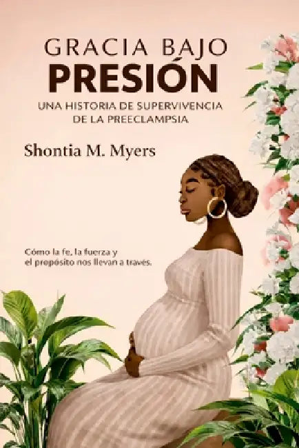 Gracia bajo presión by Shontia Myers