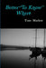 Better To Know Where by Tom Marlow