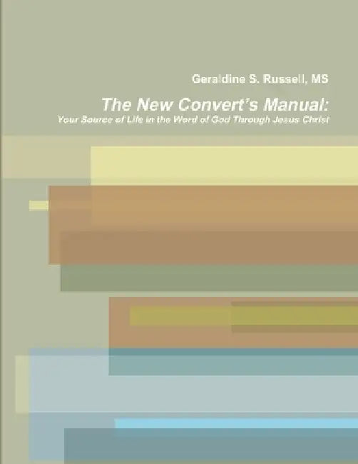 The New Convert's Manual by Geraldine Russell