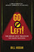 GO Left! by Bill Hogan