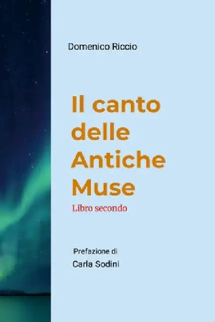 Il canto delle antiche muse - Libro secondo by Domenico Riccio