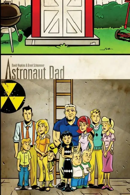 Astronaut Dad by David Hopkins, Brent Schoonover