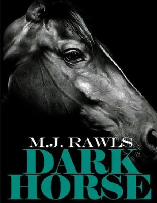 DarkHorse by Murjani Rawls
