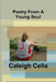 Poetry From A Young Soul by Caleigh Cella