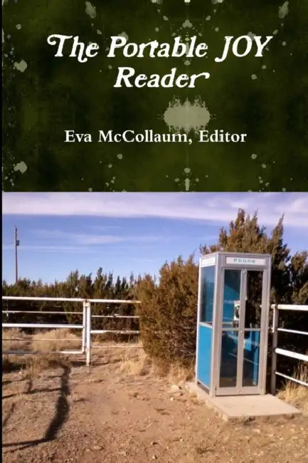 The Portable JOY Reader 2012 by Editor Eva McCollaum