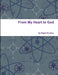 From My Heart to God by Regina Brumley