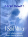 I Said Mister by Karen DeWitt