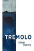 Tremolo by Ethel Harris