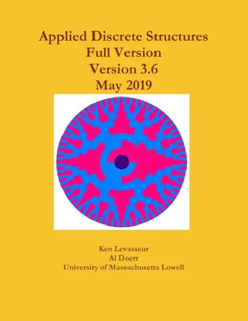 Applied Discrete Structures by Ken Levasseur, Al Doerr