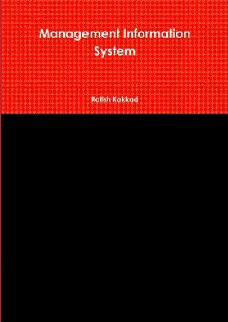 Management Information System by Ratish Kakkad