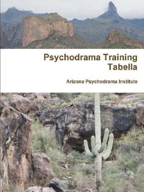 Psychodrama Training Tabella by Arizona Psychodrama Institute
