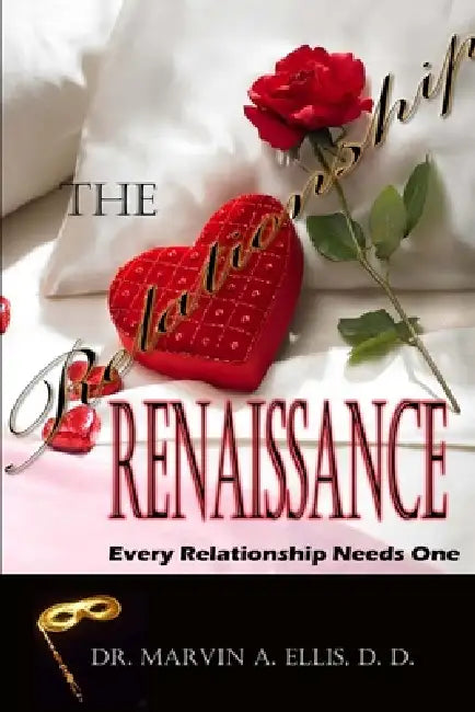 The Relationship Renaissance by Marvin Ellis