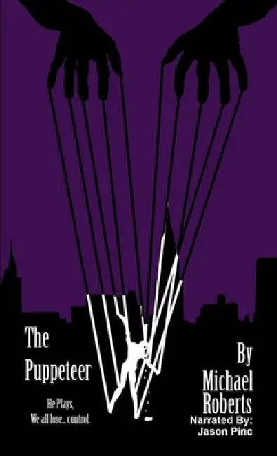The Puppeteer by Jayson Pinc