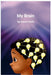 My Brain (Revised Edition) by Aaron Fields