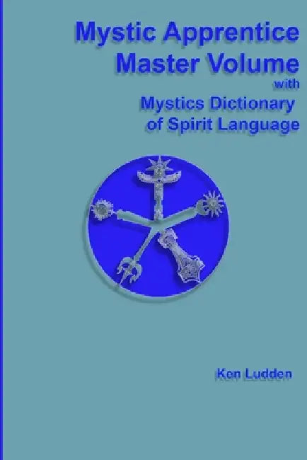 Mystic Apprentice Master Volume with Dictionary by Ken Ludden