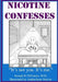 Nicotine Confesses by Joseph DiFranza