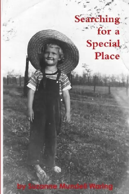 Searching for a Special Place by Suzanne Mundell Waring