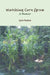 Watching Corn Grow: A Memoir by Lynn Payton