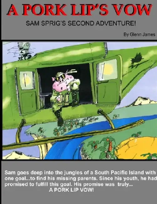 A Pork Lips Vow by Glenn James