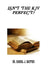 Isn't the KJV Perfect? by Daniel J. Baxter