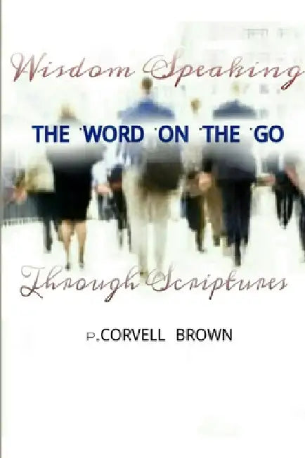 ChurchedOut Bible Study on the Go by P. Corvell Brown