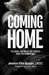 Coming Home: to God, to Self, to Truth, and to Purpose by Jessica Ellis-Bulgin