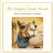 The Prophet's Gentle Friends: Stories of kindness to animals by Antar Alabsi