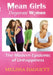 Mean Girls, Desperate Women: The Modern Epidemic of Unhappiness by Melissa Daggett