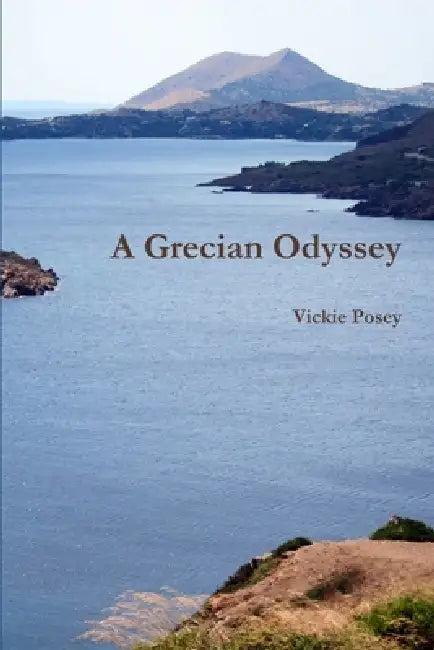 A Grecian Odyssey by Vickie Posey