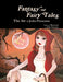 Fantasy and Fairy Tales: The Art of Julia Finucane by Julia Finucane