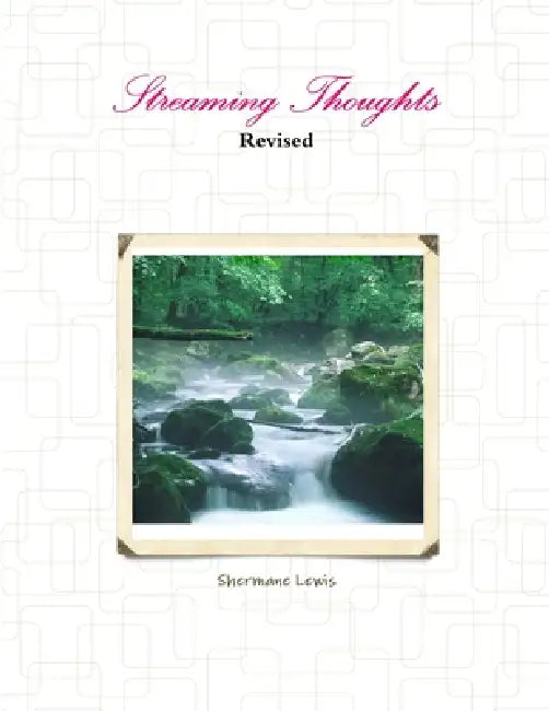 Streaming Thoughts by Shermane Lewis
