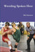 Wrestling Spoken Here by Milt Sherman
