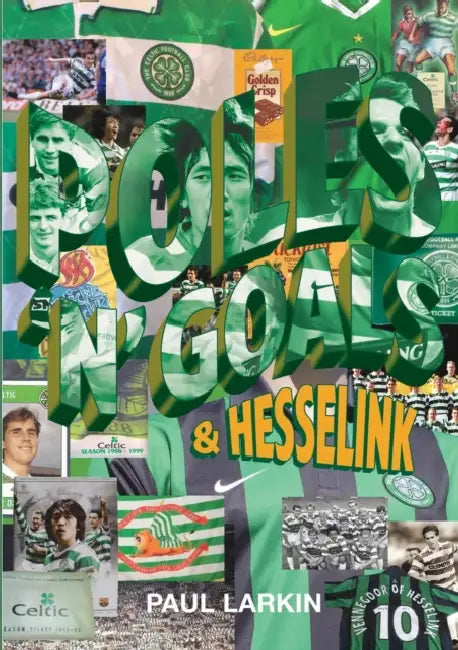 Poles 'N' Goals and Hesselink by Paul Larkin