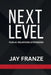 Next Level: Public Relations Strategies by Jay Franze