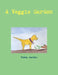 A Veggie Garden by Tissa Gardai