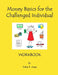 Money Basics for the Challenged Individual Workbook by Debra Avara