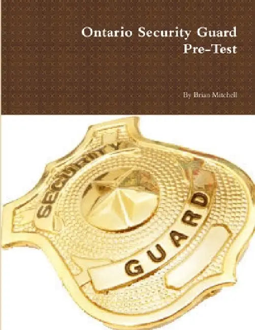 Ontario Security Guard Pre-Test by Brian Mitchell
