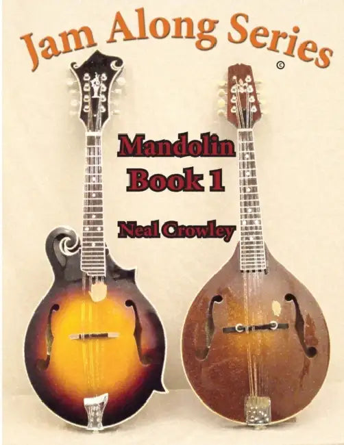 Jam Along Series: Mandolin Book 1 by Neal Crowley