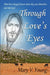 Through Love's Eyes by Mary Young