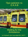 Πρίν καλέσετε το Ε.Κ.Α.Β...Waiting for the Ambulance. by Emt-P John Antoniades Bsc