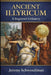 Ancient Illyricum: A Beginner's History by Jeremy Schwendiman