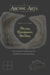 Arcane Arts: Core - Volume II / Density, Containment, and Boundary: Structural Conditions of Stability and Interface by Eldrin Vaelor
