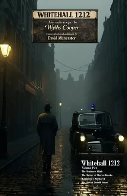 Whitehall 1212 Volume Two by David Muncaster, Wyllis Cooper
