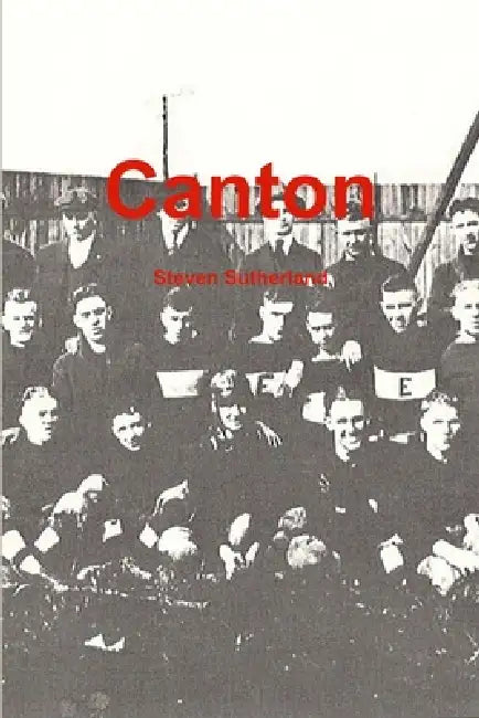 Canton by Steven Sutherland