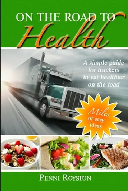 On The Road To Health by Penni Royston