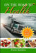 On The Road To Health by Penni Royston