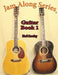 Jam Along Series: Guitar Book 1 by Neal Crowley