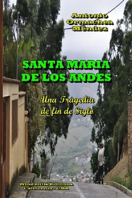 Santa Maria de Los Andes by Antonio Ormachea Méndez