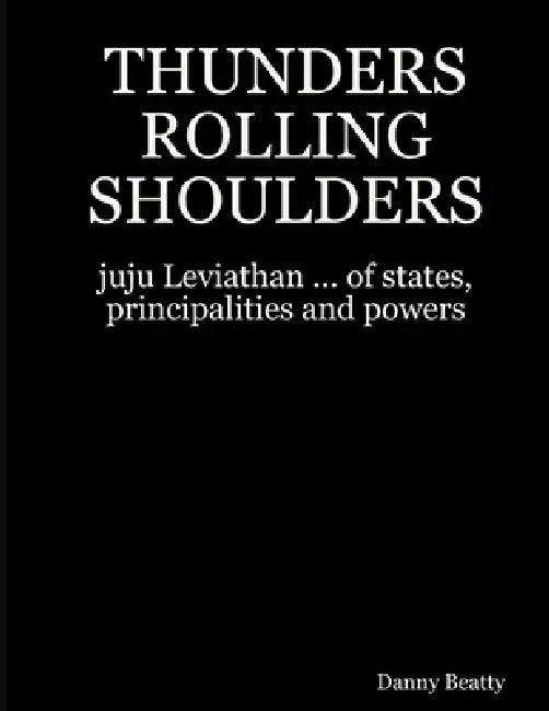 Thunders Rolling Shoulders by Danny Beatty