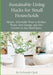 Sustainable Living Hacks for Small Households: Simple, Affordable Ways to Reduce Waste, Save Energy, and Live Greener in Any Small Space by Deborah Clyde